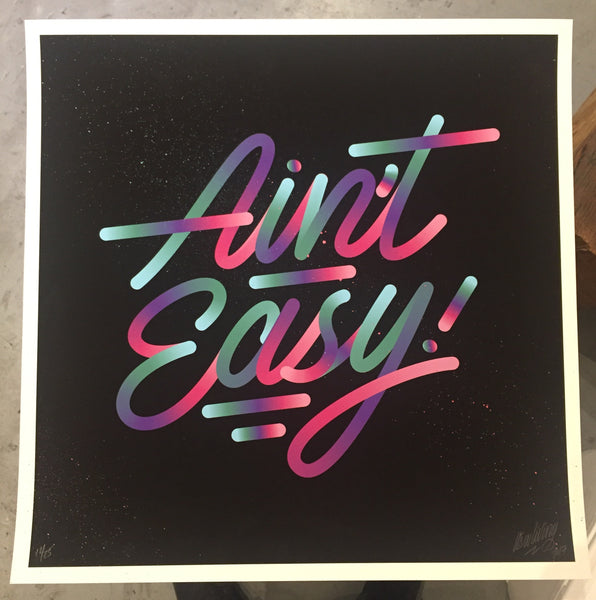Ain't Easy Print by It's A Living